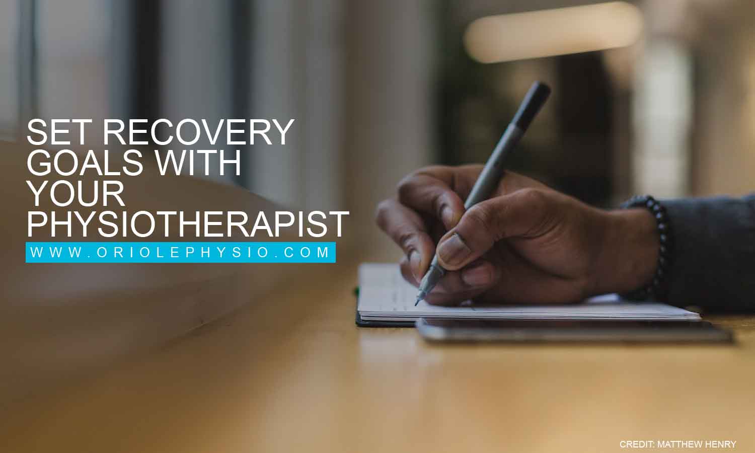 Set recovery goals with your physiotherapist