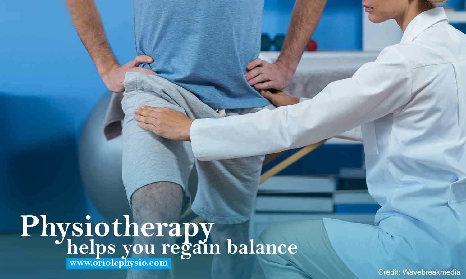 Physiotherapy helps you regain balance