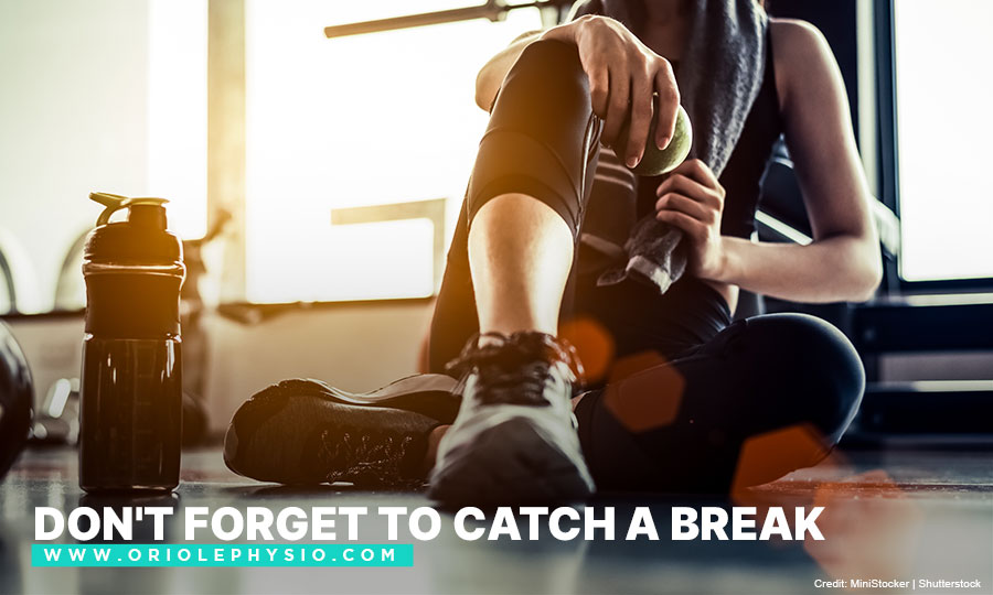 Don't forget to catch a break