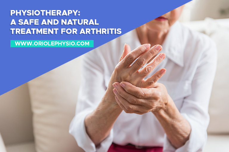 Physiotherapy: A Safe and Natural Treatment for Arthritis